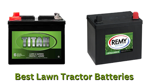 Best Lawn Tractor Batteries